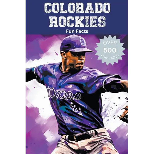 Colorado Rockies Fun Facts