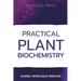 Practical Plant Biochemistry