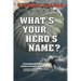 What's Your Hero's Name?