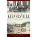 Remembering Kernersville