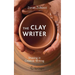 The Clay Writer: Shaping in Creative Writing