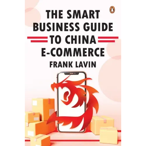 Smart Business Guide to China E-Commerce