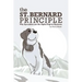 The St. Bernard Principle.: Why Specialists are the Alpha Dogs in Business.