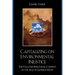 Capitalizing on Environmental Injustice: The Polluter-Industrial Complex in the Age of Globalization