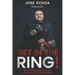 Get in the Ring: An Entrepreneur´s Guide for the F*****g Real World