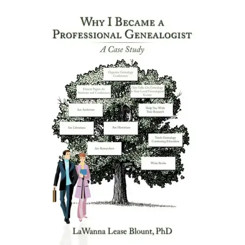 Why I Became a Professional Genealogist: A Case Study