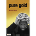Pure Gold