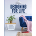 Designing for Life: Inspiring Interior Designs for Every Style and Taste in Made to Live