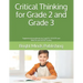 Critical Thinking for Grade 2 and Grade 3: Supplemental workbook for CogAT(R), OLSAT(R) and NNAT(R) and GATE(R) Testing