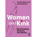 Women and Kink: Relationships, Reasons, and Stories