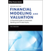 Financial Modeling and Valuation: A Practical Guide to Investment Banking and Private Equity