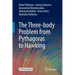 The Three-Body Problem from Pythagoras to Hawking