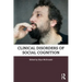 Clinical Disorders of Social Cognition