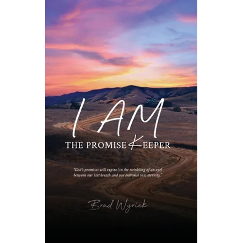 I Am The Promise Keeper