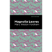 Magnolia Leaves
