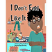 I Don't feel like it