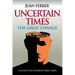Uncertain Times: The Great Change