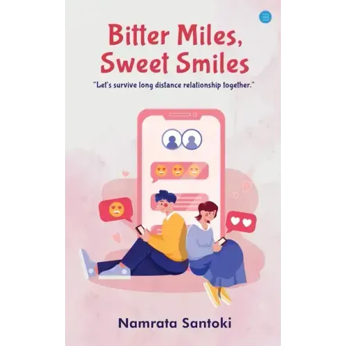 Bitter Miles, Sweet Smiles