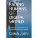 Fading Humans of Digital World: Balancing crisis of Personal, Corporate and Digital world