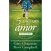 Los 5 Lenguajes del Amor de Los Niños (Revisado)