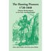 The Hunting Pioneers, 1720-1840: Ultimate Backwoodsmen on the Early American Frontier