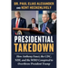 Presidential Takedown: How Anthony Fauci, the CDC, Nih, and the Who Conspired to Overthrow President Trump