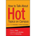 How to Talk about Hot Topics on Campus: From Polarization to Moral Conversation
