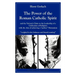 The Power of the Roman Catholic Spirit