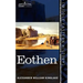 Eothen: Traces of Travel Brought Home from the East