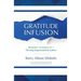 Gratitude Infusion: Workplace Strategies for a Thriving Organizational Culture