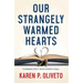 Our Strangely Warmed Hearts: Coming Out Into Gods Call