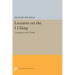 Lectures on the I Ching: Constancy and Change