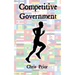 Competitive Government: Delivering Excellence