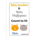 Kitty Sawdust and Kitty Fluffypaws.: A cute kitten counting book for babies and kids.
