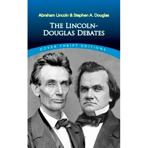 The Lincoln-Douglas Debates