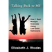 Talking Back to MS: How I Beat Multiple Sclerosis Using Low-Dose Naltrexone