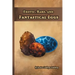 Exotic, Rare, and Fantastical Eggs: A Pocket Field Gude