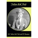 Yellow Kid Weil: The Autobiography of America's Master Swindler