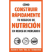 Cómo Construir Rápidamente tu Negocio de Nutrición en Redes de Mercadeo
