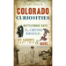Colorado Curiosities: Rattlesnake Kate, the Crying Bridge, Kit Carson's Last Trip and More