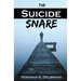 The Suicide Snare