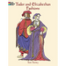 Tudor and Elizabethan Fashions Coloring Book