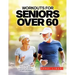 Workouts for Seniors Over 60: 9-minute Step-by-Step Guide to Improve joint flexibility, strength and balance