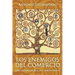 Los enemigos del comercio III: Una historia moral de la propiedad Vol. III