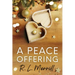 A Peace Offering: A M/M Holiday Romance