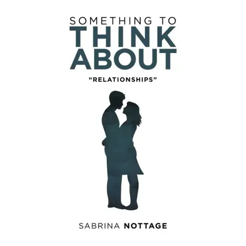 Something to Think About: "Relationships"