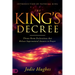 The King's Decree: Throne Room Declarations That Release Supernatural Answers to Prayer