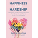 Happiness Through Hardship: A Guide and Journal for Cancer Patients, Their Caregivers and Friends During an Initial Diagnosis