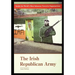 The Irish Republican Army