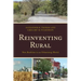 Reinventing Rural: New Realities in an Urbanizing World